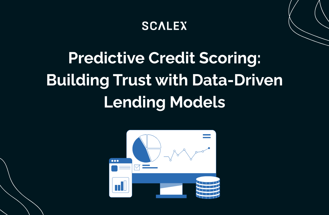Predictive Credit Scoring: Building Trust with Data-Driven Lending Models