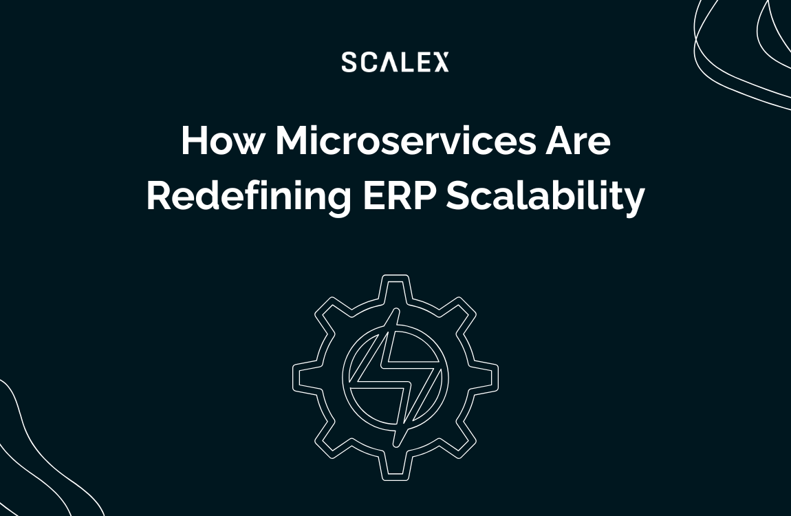 How Microservices Are Redefining ERP Scalability