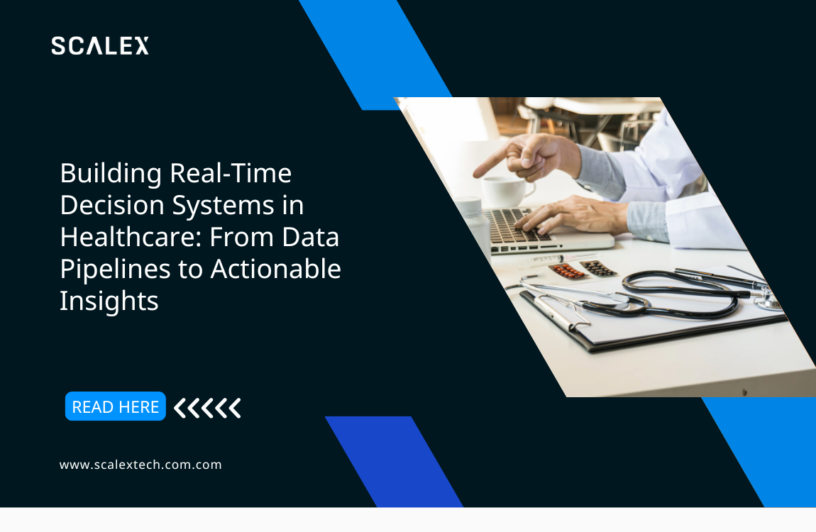 Building Real-Time Decision Systems in Healthcare: From Data Pipelines to Actionable Insights