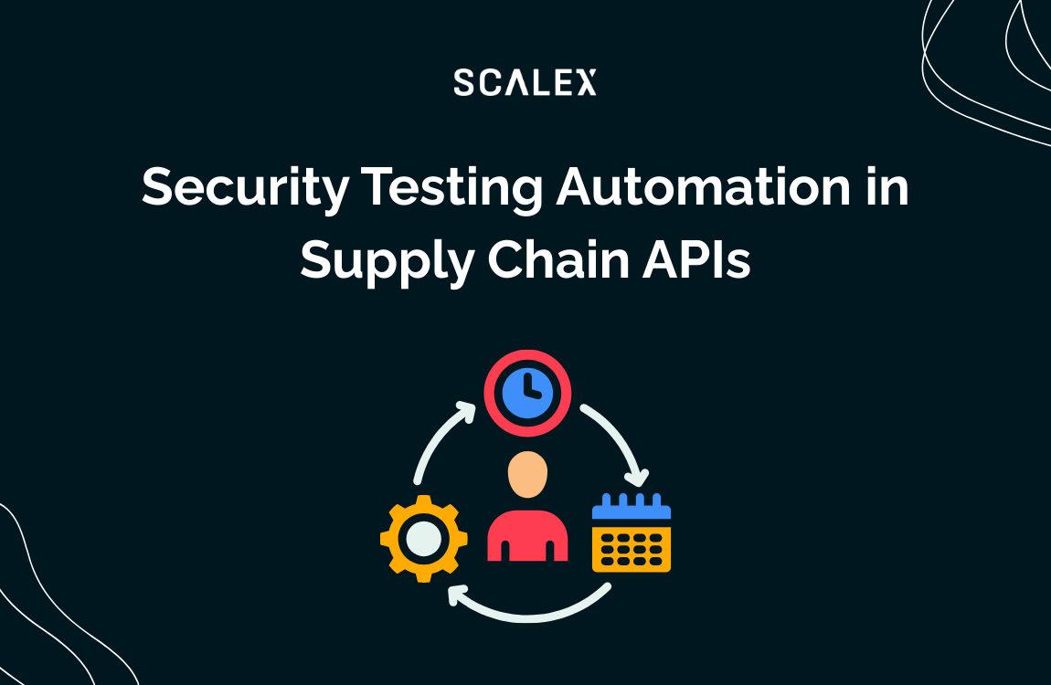 Security Testing Automation in Supply Chain APIs